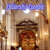 Worship Ensemble、Ebenezer Honduras、Jesus Adrian Casiani - His Glory Appears