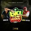 burro banton、Nowlege - Big and Heavy (Remix)