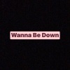 TattedUp、Brandy - Wanna Be Down