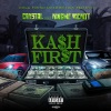 Crystal - Kash First (feat. kingme wickitt)(Explicit)
