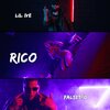 Lil Ive、Falsetto - Rico (feat. Falsetto)