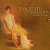 Enigmatic Obsession - Reachers of Civilization
