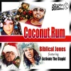 Activate the Stupid、Biblical Jones - Coconut Rum