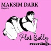 Maksim Dark - Magnetic (Original Mix)