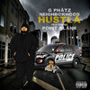point blank、G Phatz - Neighborhood Hustla (Explicit)