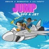 Odalys、Lil Yachty、MadeinTYO - Jump Off A Jet (feat. MadeinTYO & Lil Yachty)(Explicit)