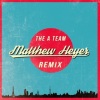 Ed Sheeran、Alessio Buscemi、Matthew Heyer - The A Team (Matthew Heyer Remix)