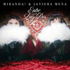 Miranda!、Javiera Mena - Entre las Dos