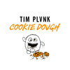 Tim PLVNK - COOKIE DOUGH
