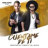 El Alfa、Nestor el Lince - Cuentame de Ti (feat. El Alfa)