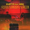 Kurtys、Hiro - Quitte ma tête