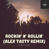 Alex Tasty、Fedde Le Grand - Rockin' n' Rollin' (AlexTastyRemix)