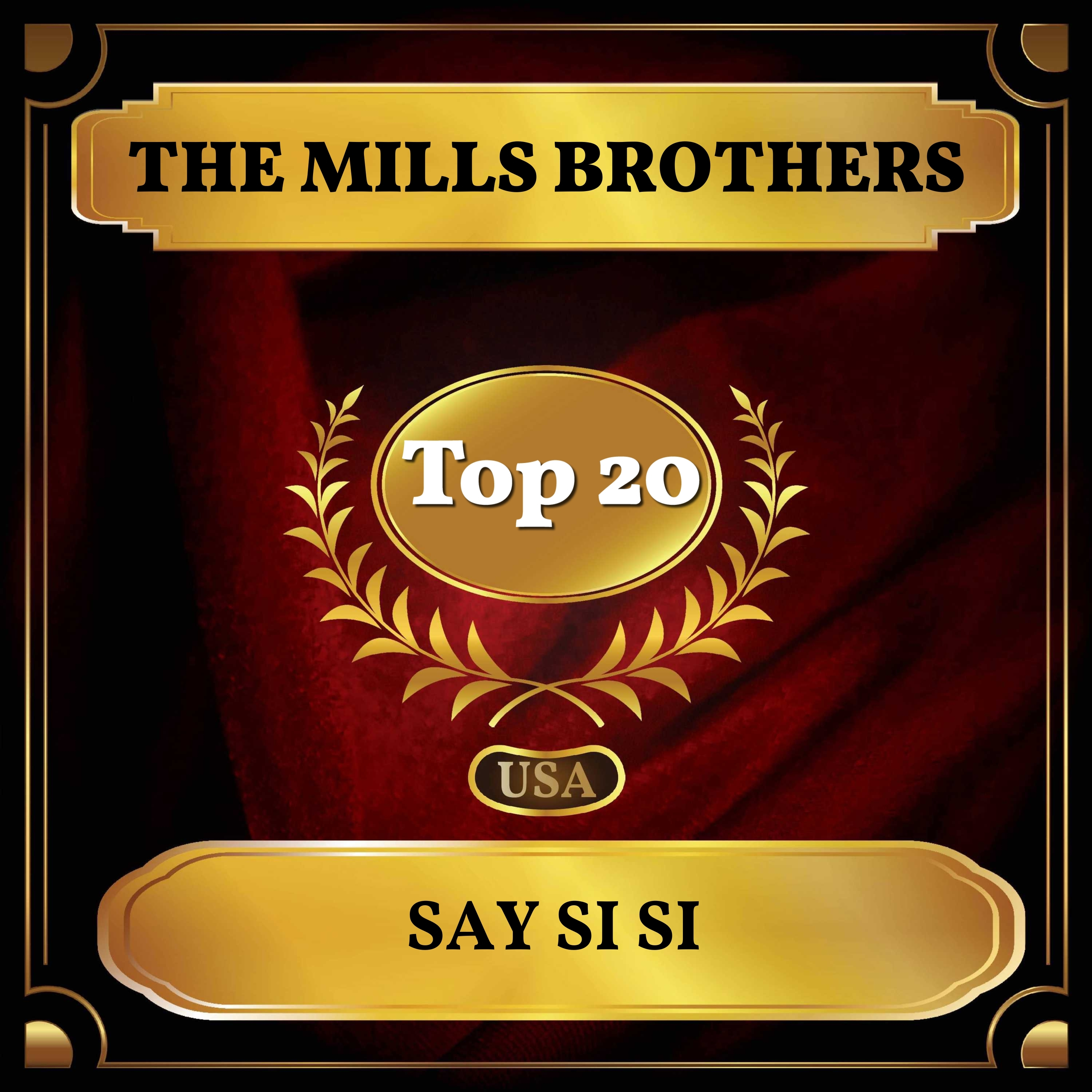 The Mills Brothers - Say Si Si