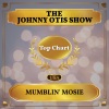 The Johnny Otis Show《Mumblin' Mosie》[MP3/LRC]