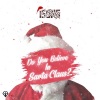 Isong - Do You Believe In Santa Claus?