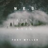 Foxy Myller、N.E.S - Ayin pou ayin (Explicit)