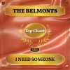 the belmonts《I Need Someone》[MP3/LRC]