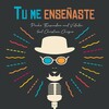 Villalba、Pacho Buscadoro、Christian Chizco - Tú me enseñaste