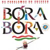Os Paralamas Do Sucesso - Bora-Bora