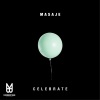 Masaje - Celebrate (Original Mix)
