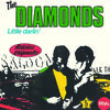 the diamonds - Little Darlin'