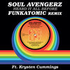 Krysten Cummings、soul avengerz - Heard It All Before (Funkatomic remix)