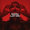 Shoom - Last One