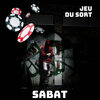 Sabat - Jeu du Sort