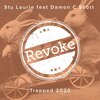 Damon C. Scott、Stu Laurie - Trapped 2020 (Edit)