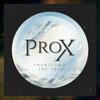 Prox - Don't Be Afraid
