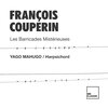 Yago Mahugo - François Couperin: Les Barricades Mistérieuses