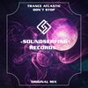Trance Atlantic - Don't Stop (Original Mix)