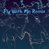 wishgiraffecomestome - Terry Zhong-Fly With Me (wishgiraffecomestome remix)