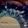 Russ (ARG) - Witness for the Prosecution (Original Mix)