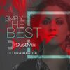 Paula Marquezine、DustMix - Simply The Best (Radio Edit)
