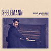 SEELEMANN - Blind vor Liebe - am Klavier