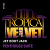 Jet Boot Jack - Penthouse Suite (Original Mix)