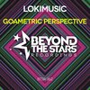 LokiMusic - Goametric Perspective (Intro Mix)