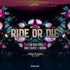 Team Rush Hour、M3RON3、James Francis - Ride Or Die