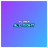 DJ Desa - All Night