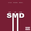 Icyslug、Rah Swish、Smoove'L - S.M.D Pt.1 (Explicit)
