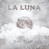 Javi Blanco - La Luna