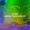 Elize - Just Wanna Dance