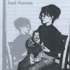 Fred Thomas - Rumor