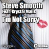 Steve Smooth《I'm Not Sorry (Radio Edit)》[MP3/LRC]