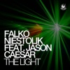 Falko Niestolik、Jason Caesar - The Light (feat. Jason Caesar)(Original Mix)