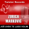 Zorica Markovic《Jos uvek te ludo volim》[MP3/LRC]