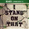 E-40、Joyner Lucas、T.I. - I Stand On That