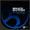 Bruce Banner - Blue Dream (Original Mix)