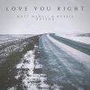 Robbie Hutton、Matt Marcii - Love You Right